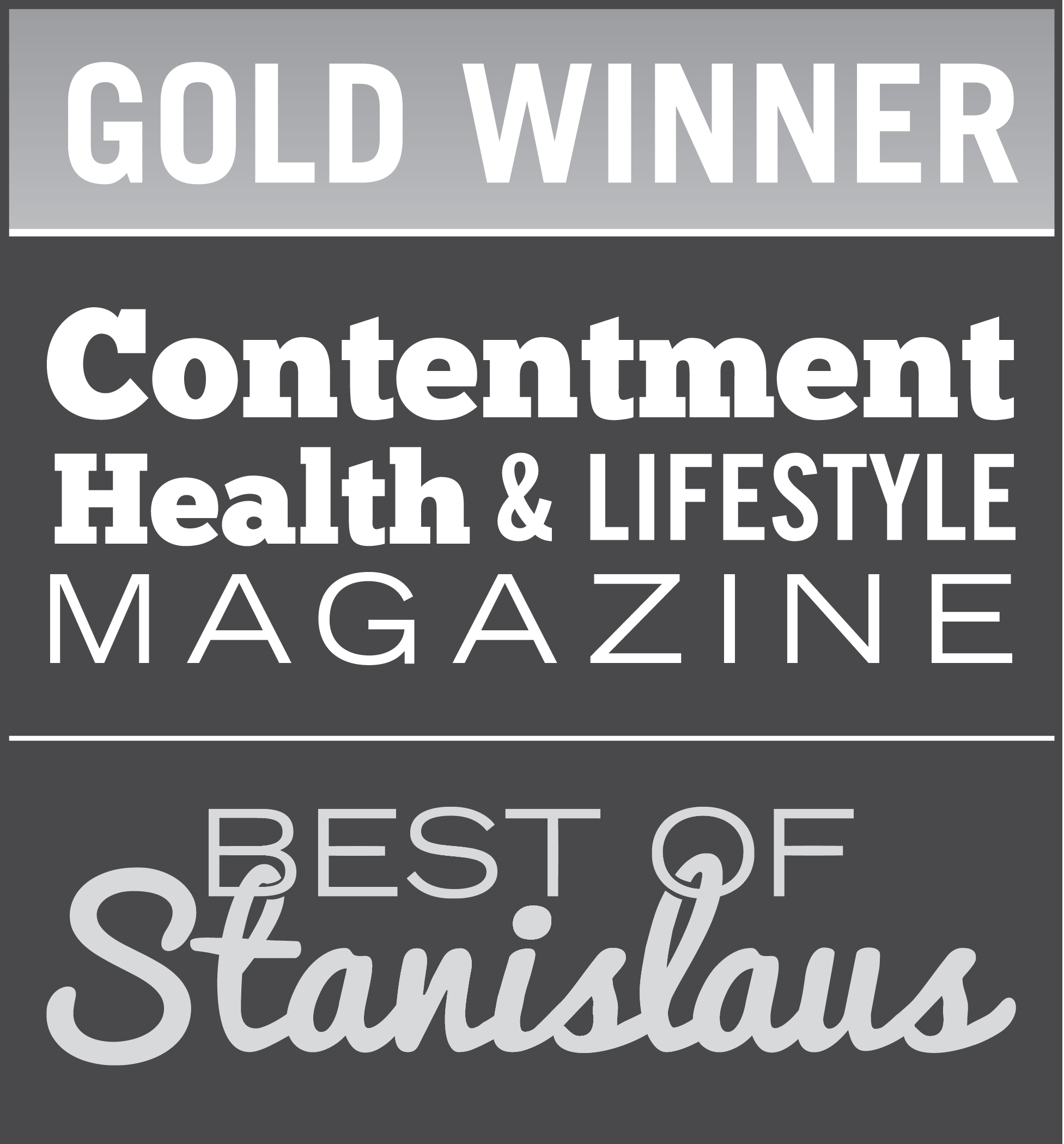 Contentment Health & Lifestyle Magazine Gold Winner for Best of Stanislaus